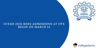 UCEED 2025: BDes Admissions at IITs Begin on March 14, Apply by March 31
